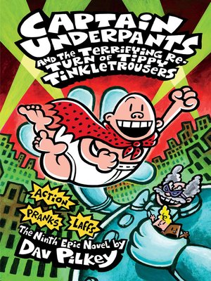 cover image of Captain Underpants and the Terrifying Re-Turn of Tippy Tinkletrousers